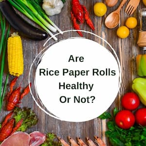 blog_rice_paper_roll_healthy_food
